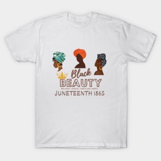 Juneteenth Shades of Melanin Beauty T-Shirt